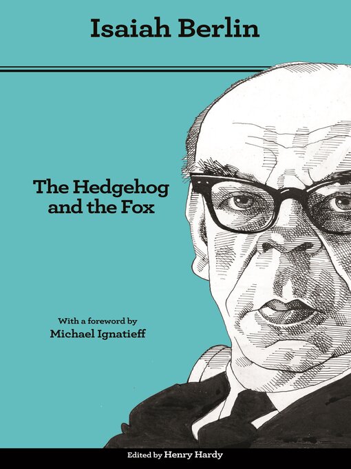 Title details for The Hedgehog and the Fox by Isaiah Berlin - Available